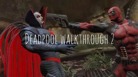 Deadpool Gameplay 2 Walkthrough Taking A Chance Youtube