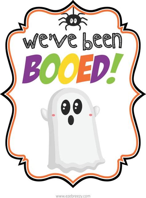 Youve Been Booed Free Printable Youll Find A Variety Of Designs To