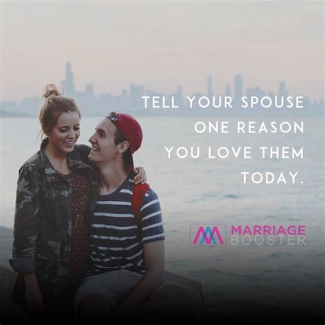 Tell Your Spouse One Reason You Love Them Today Marriage Challenge Marriage Spouse