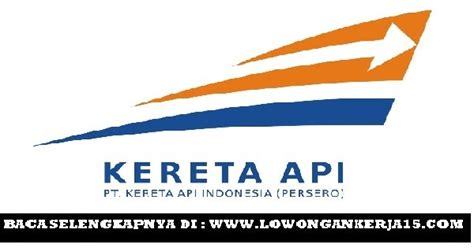 Surety bond & bank garansi adalah suatu bentuk penjaminan dimana surety. Lowongan Kerja Terbaru PT Kereta Api Indonesia (Persero ...