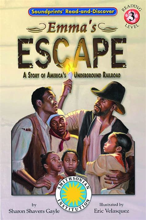 Emmas Escape A Story Of The American Underground Railroad A Fantasy