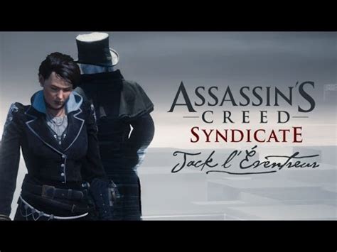 Assassins S Creed Syndicate Jack L Eventreur 1 La Mort De Jacob