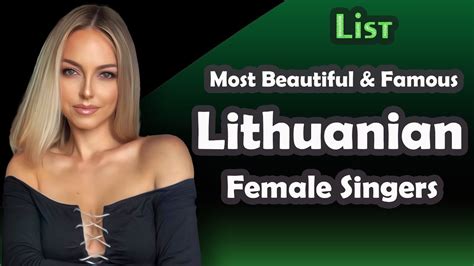List Most Beautiful And Famous Lithuanian Female Singers Youtube