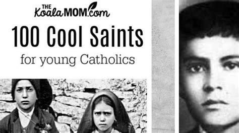 100 Cool Saints Under 35 For Young Catholics The Koala Mom