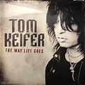 Tom Keifer - The Way Life Goes - Limited Edition Mega Rare Burgundy ...