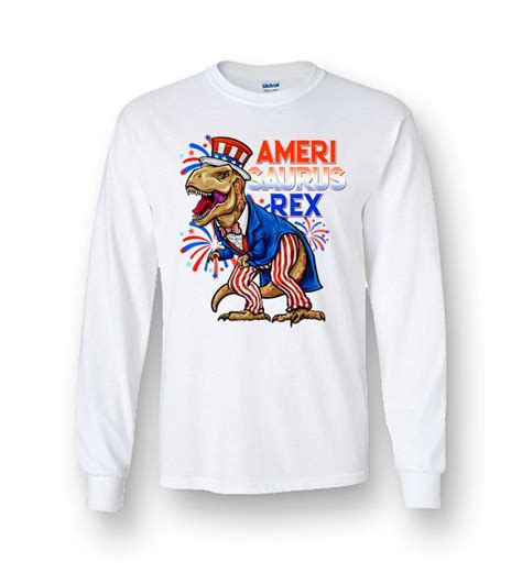 Dinosaur Amerisaurus Rex 4th Of July Fourth Usa America Long Sleeve T