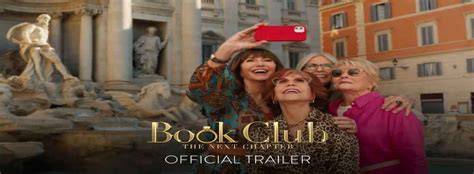 Book Club The Next Chapter Movie Cast Release Date Trailer Posters Reviews News