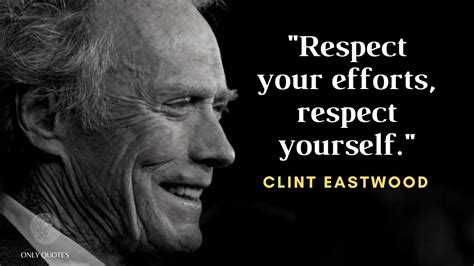 The Best Quotes From Clint Eastwood Famous Quotes Motivational