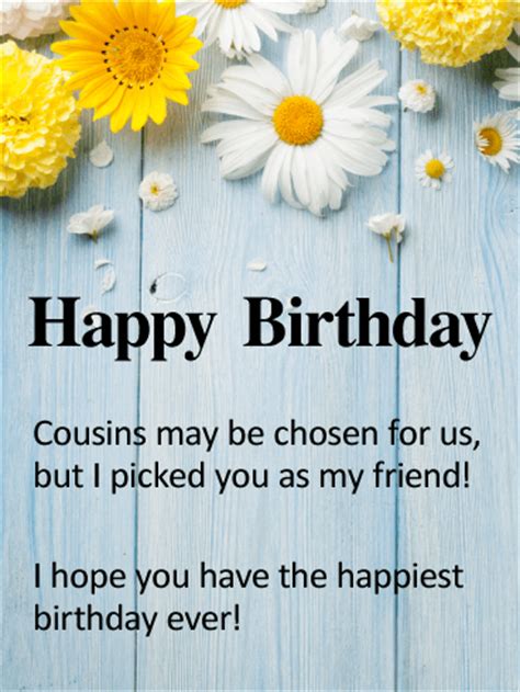 To my Cousin & Best Friend - Happy Birthday Card | Birthday & Greeting