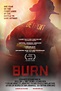 Burn (2012) - FilmAffinity