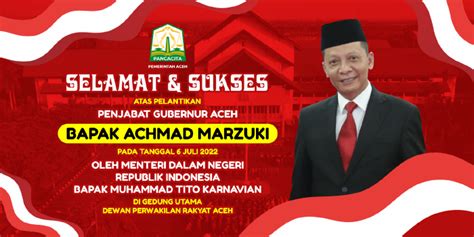 MENGUCAPKAN Selamat Dan Sukses Atas Pelantikan Achmad Marzuki Sebagai