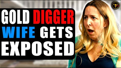 Gold Digger Wife Gets Exposed What Happens Will Shock You Youtube