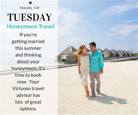 Travel Tip Tuesday Honeymoon Travel Read These Virtuoso Traveler Honeymoon Stories Travel