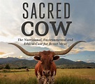 Indie Documentary Review - Sacred Cow: The Nutritional, Environmental ...