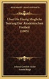 알라딘: Uber Die Einzig Mogliche Storung Der Akademischen Freiheit (1905 ...