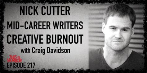 Tih 217 Craig Davidson On Nick Cutter Mid Career Writers And Creative Burnout This Is Horror