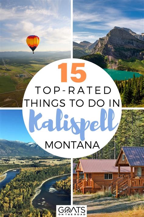 15 Best Things To Do In Kalispell Montana Goats On The Road