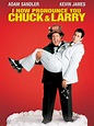Prime Video: I Now Pronounce You Chuck & Larry