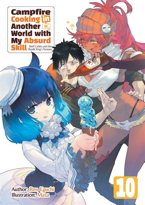 Campfire Cooking In Another World With My Absurd Skill Volume Manga EBook By Ren Eguchi