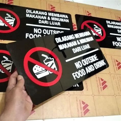 Jual Sign In Dilarang Membawa Makanan Minuman Dari Luar Acrylik