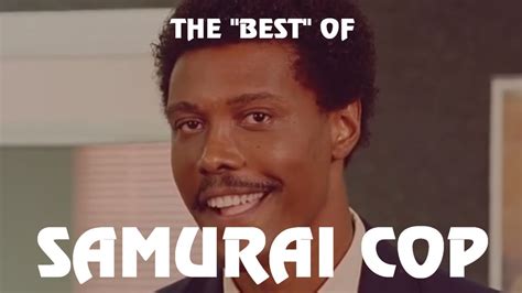 The Best Of Samurai Cop 1991 Youtube