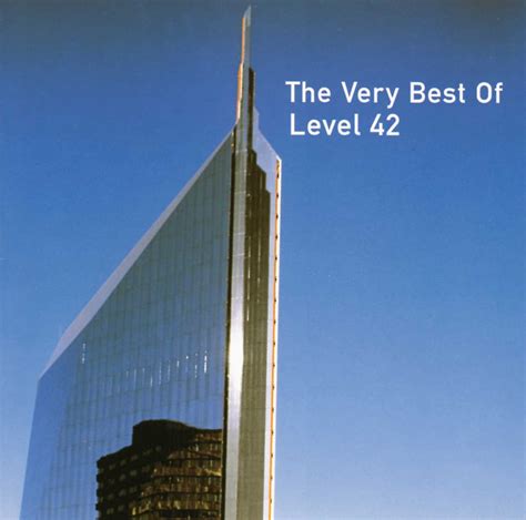 Level 42 The Very Best Of Level 42 Music