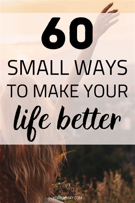 60 Small Ways To Make Your Life Better This Year