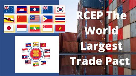 Rcep The World Largest Trade Bloc Youtube