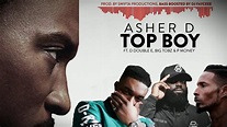 [BASS BOOSTED] Asher D - Top Boy Ft. D Double E, Big Tobz & P Money ...