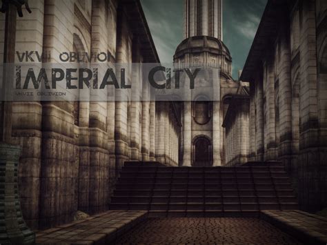 Vkvii Oblivion Imperial City Mod Mod Db