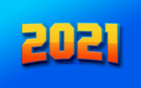Download Wallpapers 2021 New Year 4k Artwork 2021 Orange 3d Digits
