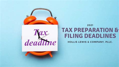 2021 Tax Preparation And Filing Deadlines Hollis Lewis Cpa