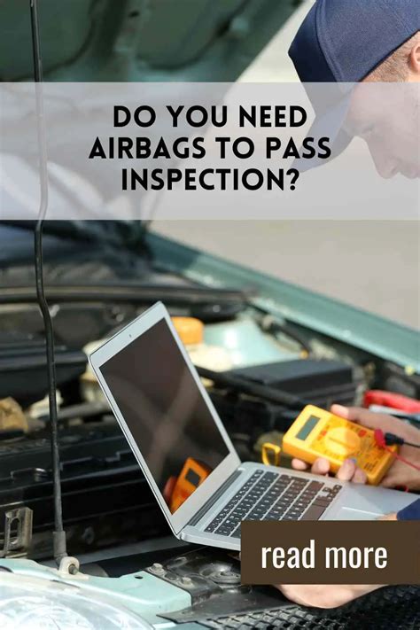 do you need airbags to pass inspection autodiligent