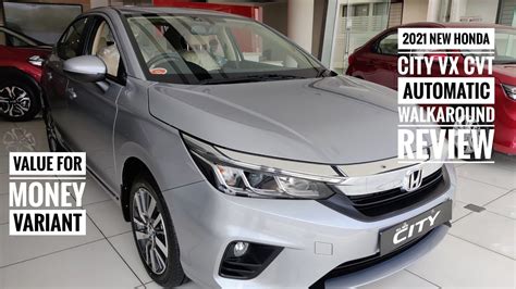 2021 New Honda City Vx Cvt Automatic Bs6 Walkaround Review Value For