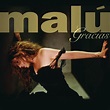 Gracias (1997-2007)” álbum de Malú en Apple Music