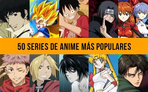 Top 50 De Mejores Series De Anime En La Historia Kulturaupice