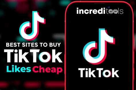 Buy Tiktok Likes Cheap 5 Best Sites In 2023 Increditools