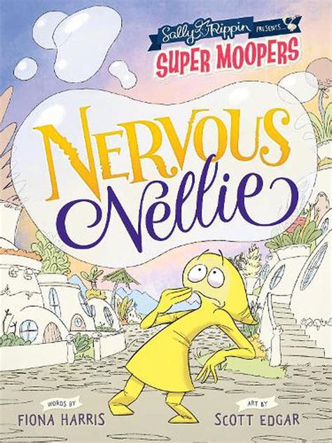 Super Moopers Nervous Nellie By Fiona Harris English Paperback Book