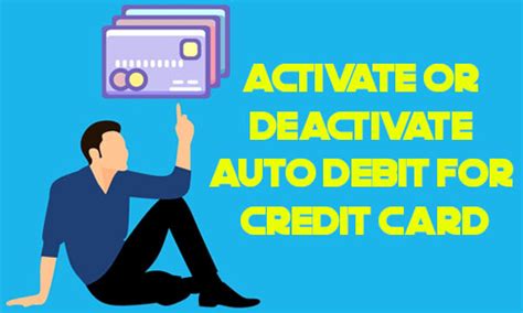 We did not find results for: How do I Activate or Deactivate Auto Debit for Credit Card » Reveal That