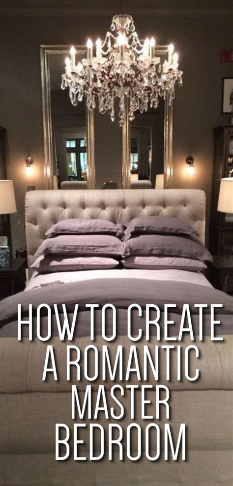 How To Create A Romantic Master Bedroom Romantic Master Bedrooms To Make Every Romantic