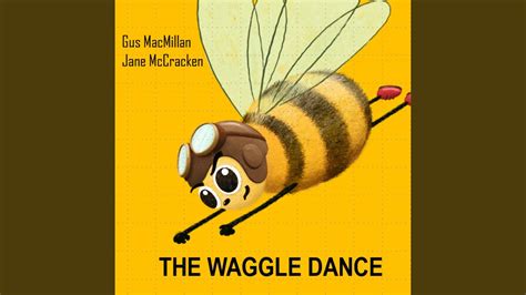 The Waggle Dance Youtube