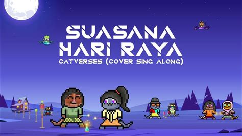 Suasana Hari Raya Catverses Lyrics Cover Sing Along Youtube