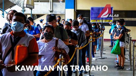 Kawalan Ng Trabaho Alab Newscast Unti Unti Nang Binubuksan Ang