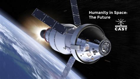 Humanity In Space The Future Of Space Exploration Youtube