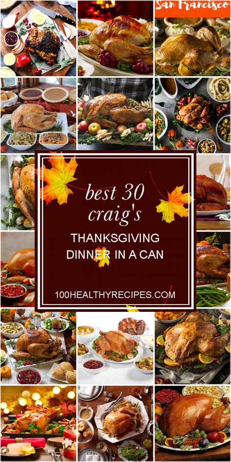 You've got to try this classic, delicious recipe. Craigs Thanksgiving Dinner In A Can / Craig Thanksgiving Dinner The Top 20 Ideas About Craigs ...