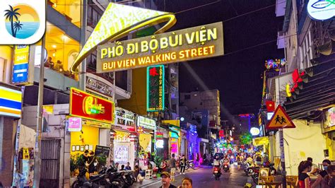 Bui Vien Walking Street 4k Ho Chi Minh City Vietnam Saigon Youtube