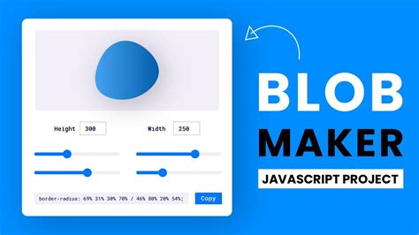 Blob Maker Step By Step Javascript Project With Source Code