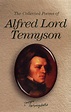 The collected poems of Alfred Lord Tennyson by Tennyson, Lord Alfred ...