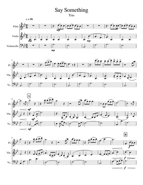 Say Something Sheet Music For Flute Violin Cello Download Free In
