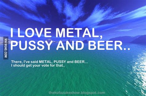Metal Pussy And Beer Gag